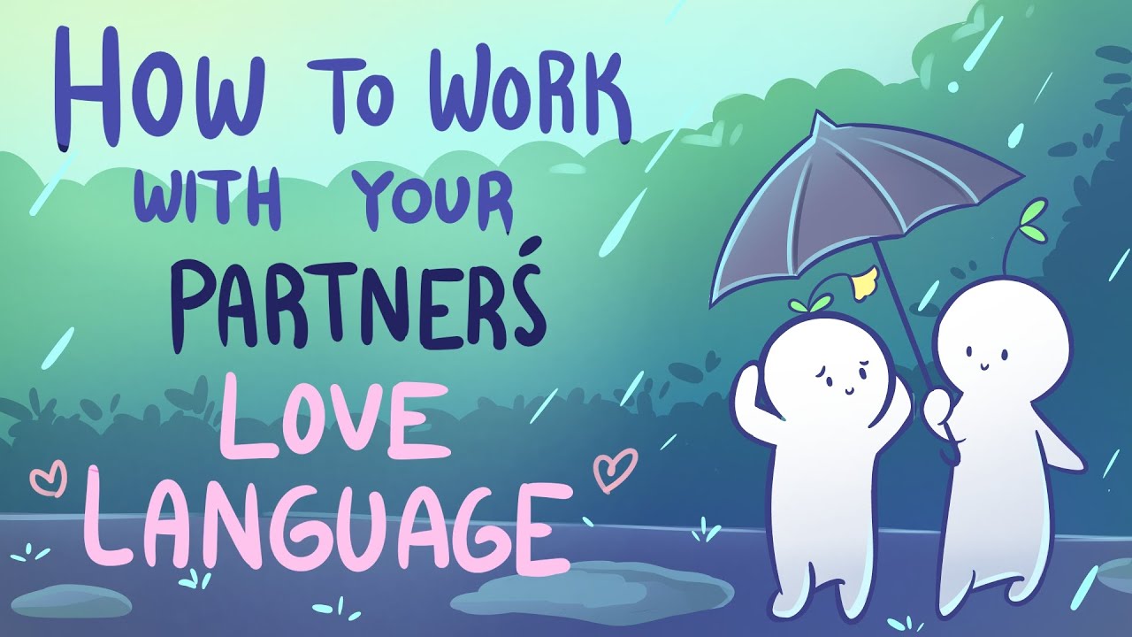 5 Ways To Work With Your Partner’s Love Language